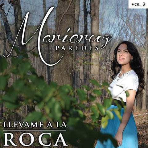 Llevame A La Roca - Maricruz Paredes