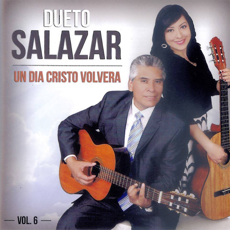 Un Dia Cristo Volvera - Dueto Salazar