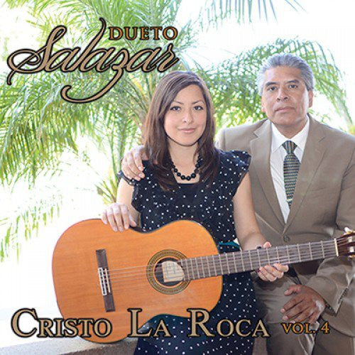 Cristo La Roca - Dueto Salazar