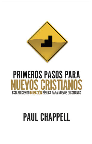 Primeros Pasos para Nuevos Critianos - Paul Chappell