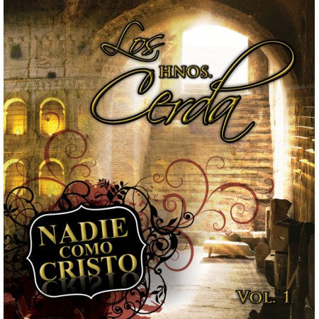 Nadie Como Cristo - Los Hermanos Cerda