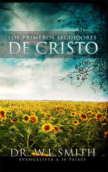 Los Primeros Seguiedores De Cristo - Dr. W. L. Smith (Descarga Digital)