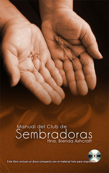 Manual Del Club De Sembradoras - Hna. Brenda Ashcraft (Descarga Digital)