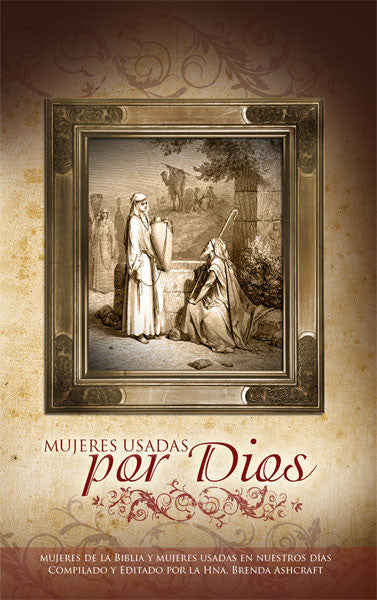 Mujeres Usadas Por Dios - Hna. Brenda Ashcraft (Descarga Digital)