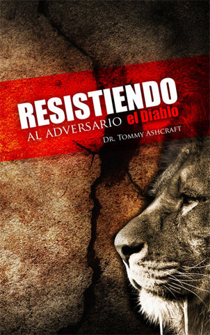 Resistiendo Al Adversario El Diabo - Dr. Tommy Ashcraft (Descarga Digital)