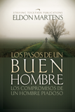 Los Pasos de un Buen Hombre - Eldon Martens