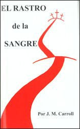 El Rastro De La Sangre - J.M. Carroll