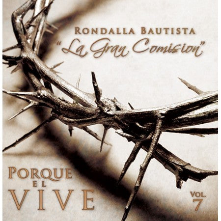 Porque El Vive - Rondalla Bautista La Gran Comisión