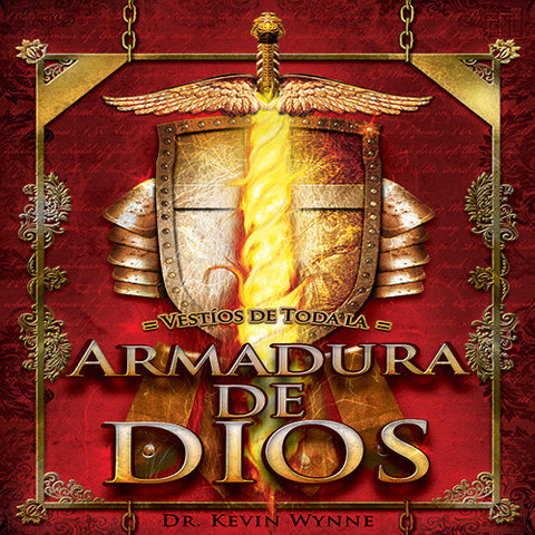Vestidos De Toda La Armadura De Dios - Dr. Kevin Wynne